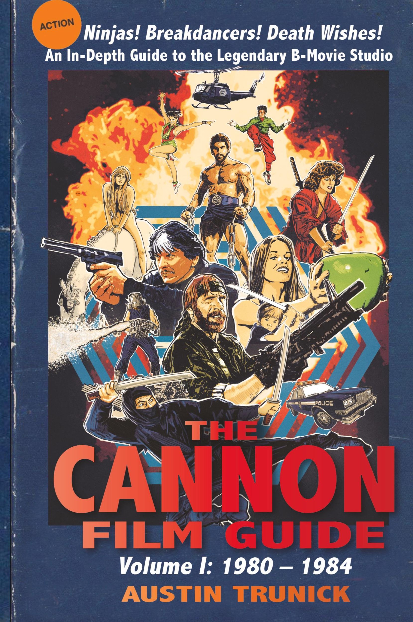 Cover: 9781629335810 | The Cannon Film Guide | Volume I, 1980-1984 (hardback) | Trunick