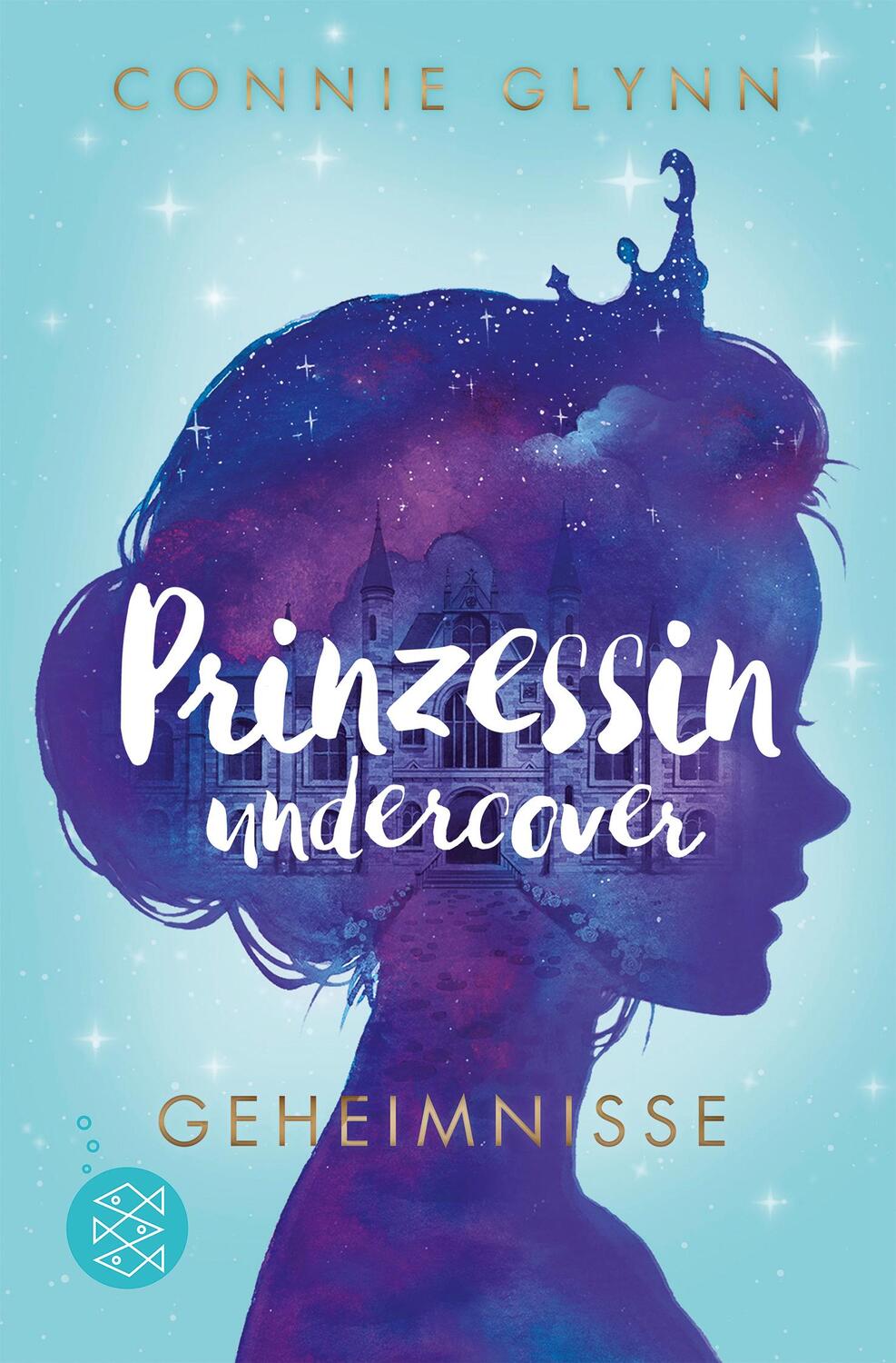 Cover: 9783733504595 | Prinzessin undercover - Geheimnisse | Band 1 | Connie Glynn | Buch