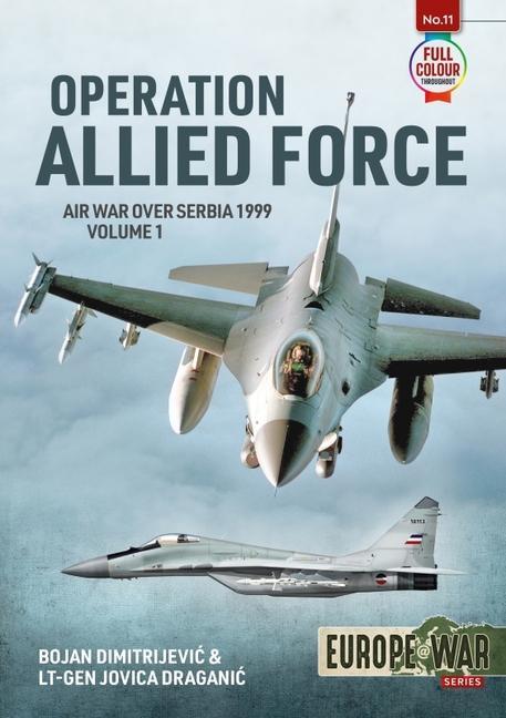 Cover: 9781914059186 | Operation Allied Force | Volume 1 - Air War Over Serbia, 1999 | Buch