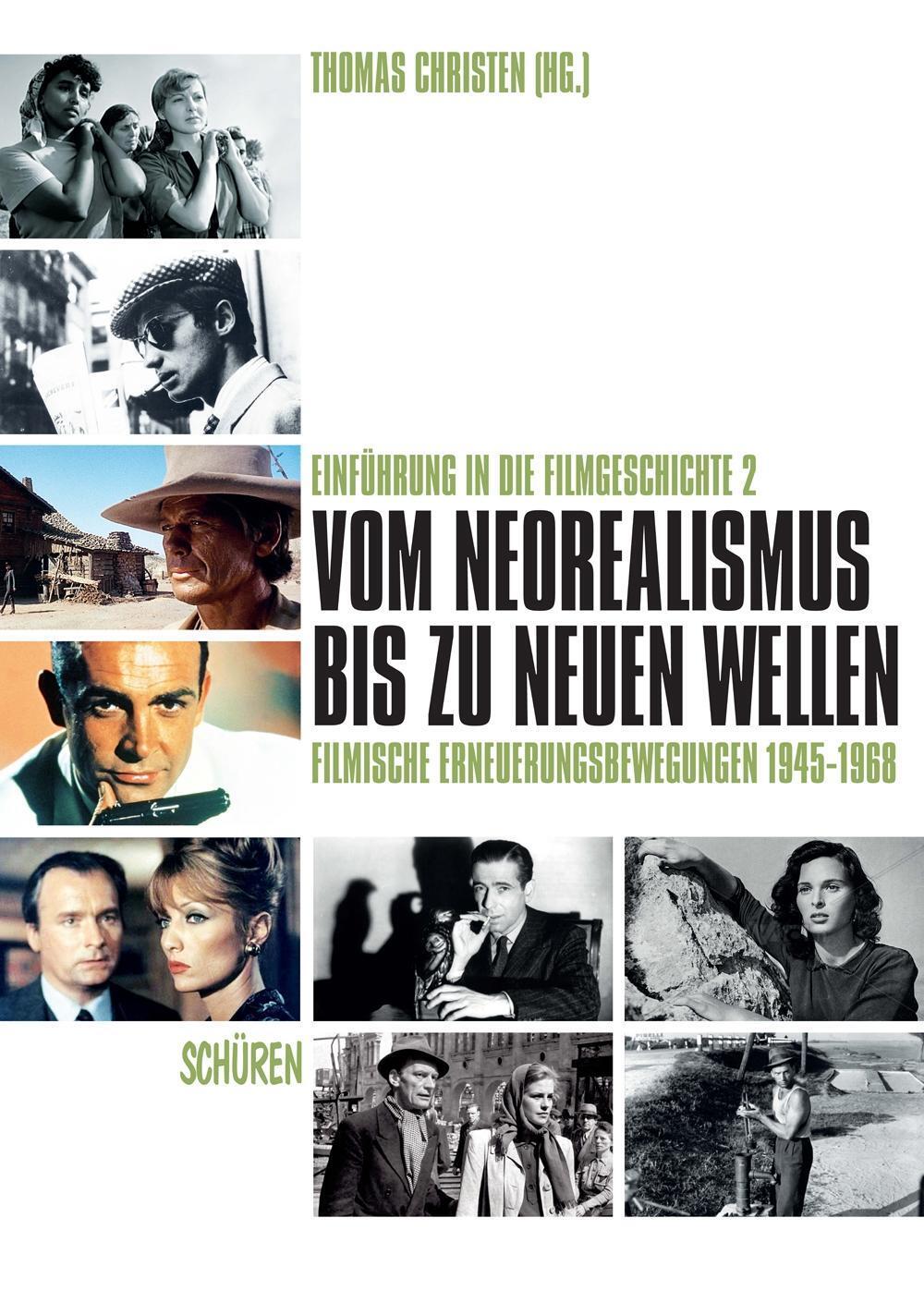 Cover: 9783894724979 | Vom Neorealismus bis zu den Neuen Wellen: filmische...