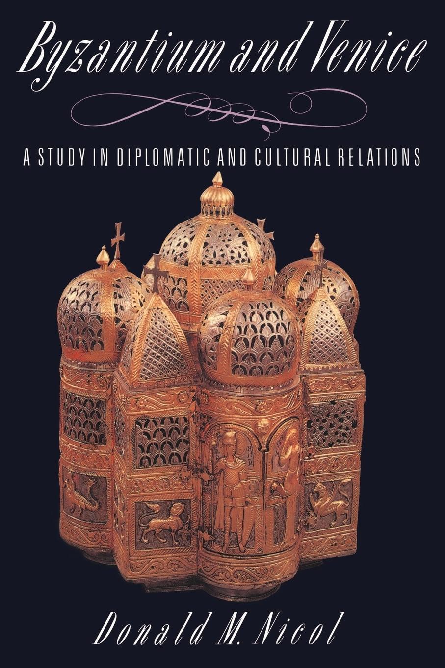 Cover: 9780521428941 | Byzantium and Venice | A Study in Diplomatic and Cultural Relations