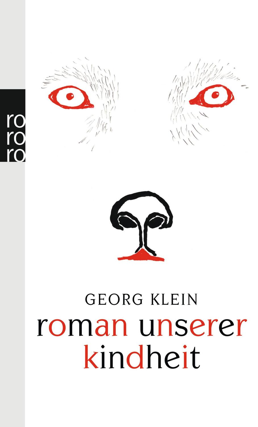 Cover: 9783499244872 | Roman unserer Kindheit | Georg Klein | Taschenbuch | Deutsch | 2011