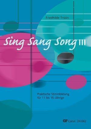 Cover: 9783899484007 | Trüün, F: SingSangSong III | Liederbuch mit Mitsing-CD | Trüün | Buch