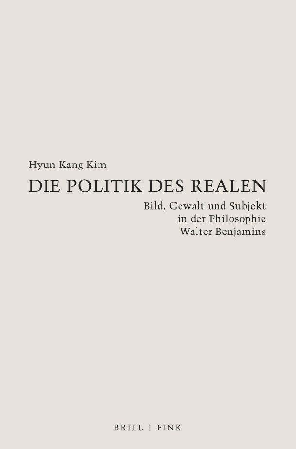 Cover: 9783770567591 | Die Politik des Realen | Hyun Kang Kim | Taschenbuch | XXVI | Deutsch