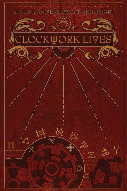 Cover: 9781770412941 | Clockwork Lives | Kevin J. Anderson (u. a.) | Buch | Englisch | 2015
