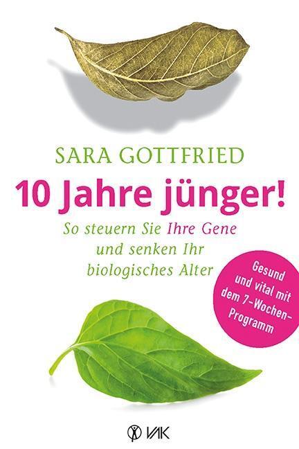 Cover: 9783867311892 | 10 Jahre jünger! | Sara Gottfried | Taschenbuch | Deutsch | 2017
