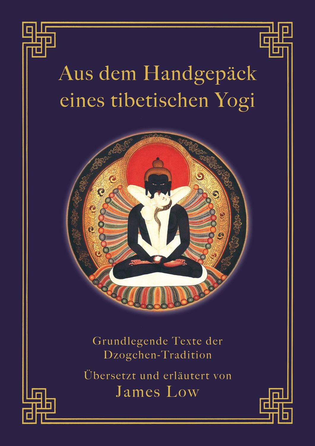 Cover: 9783942380171 | Aus dem Handgepäck eines tibetischen Yogi | James Low | Taschenbuch