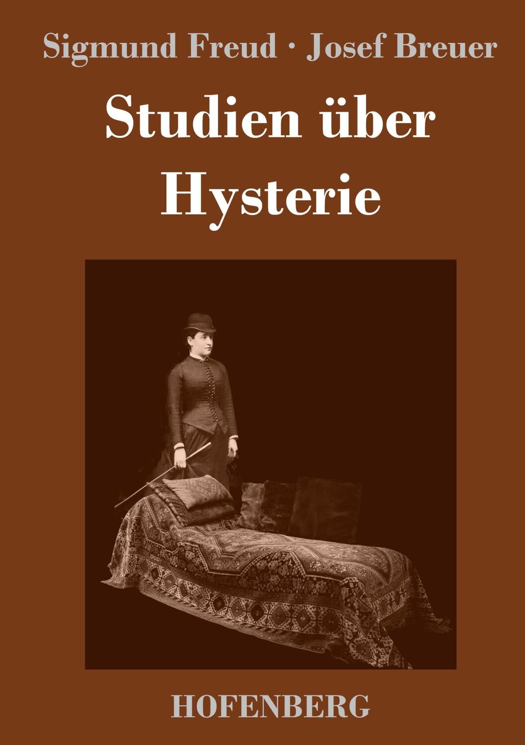 Cover: 9783743739543 | Studien über Hysterie | Sigmund Freud (u. a.) | Buch | 292 S. | 2021