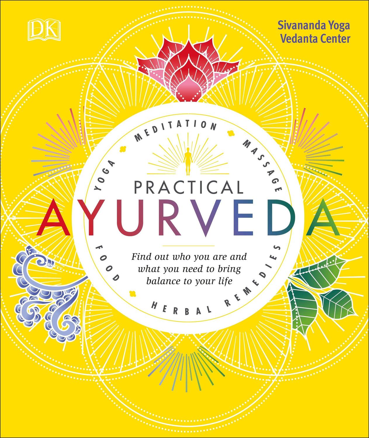 Cover: 9781465468499 | Practical Ayurveda | Sivananda Yoga Vedanta Centre | Taschenbuch | DK