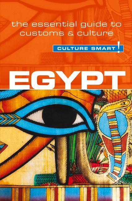 Cover: 9781857336719 | Egypt - Culture Smart!: The Essential Guide to Customs & Culture