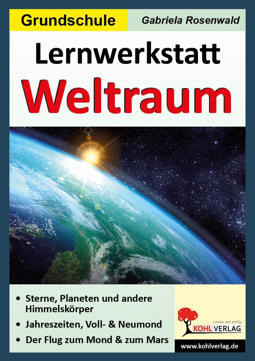 Cover: 9783955130282 | Lernwerkstatt Der Weltraum | Gabriela Rosenwald | Buch | Lernwerkstatt