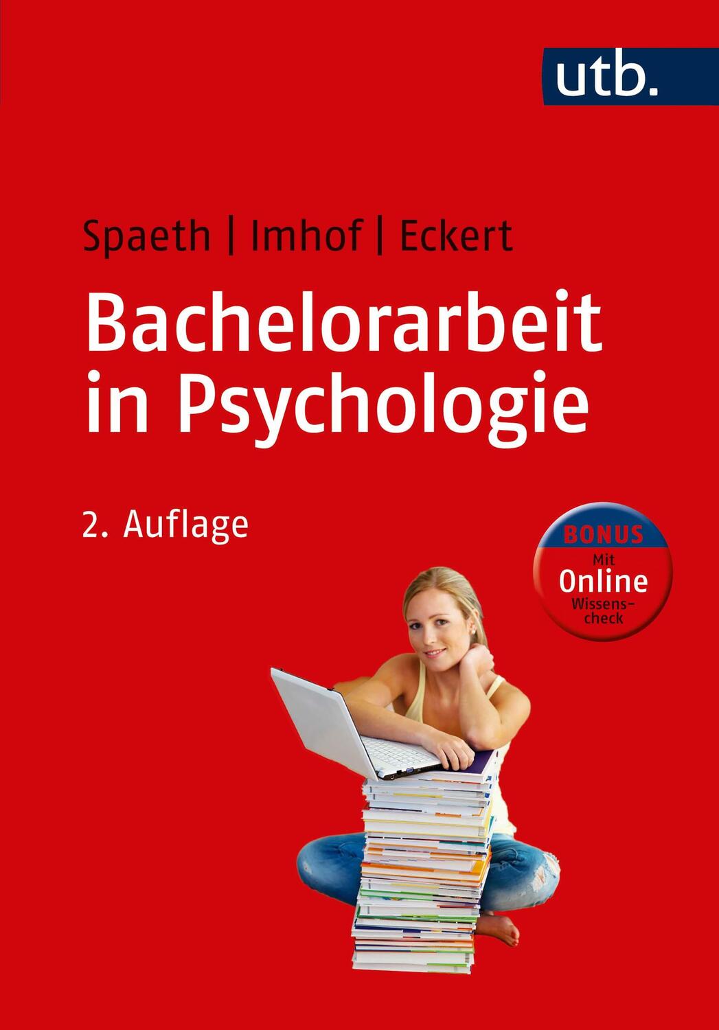 Cover: 9783825254834 | Bachelorarbeit in Psychologie | Tatjana Spaeth (u. a.) | Taschenbuch