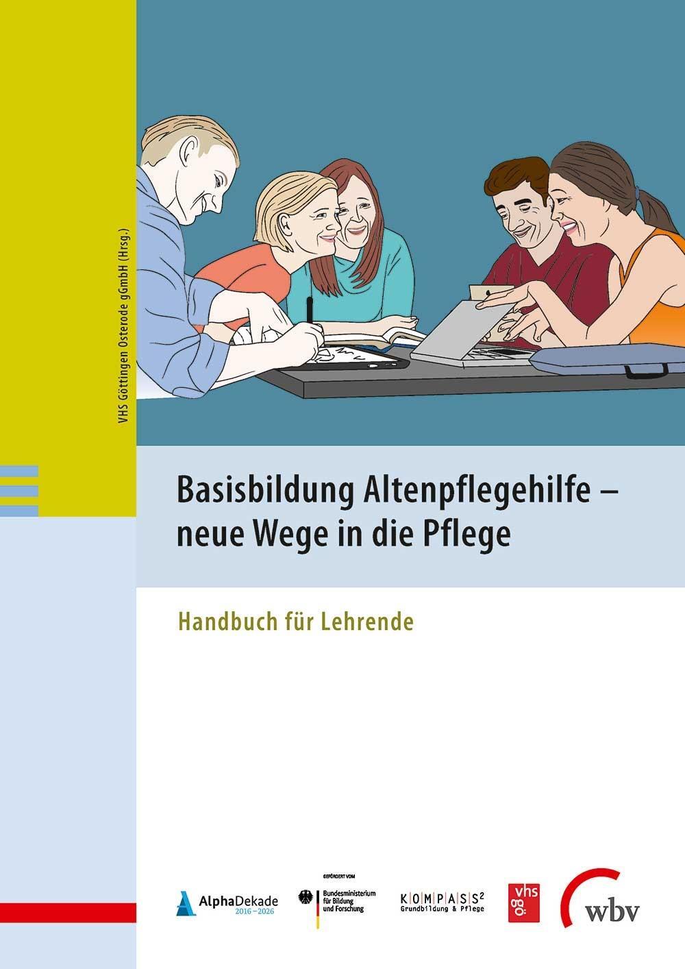 Cover: 9783763959440 | Basisbildung Altenpflegehilfe - neue Wege in die Pflege | Taschenbuch
