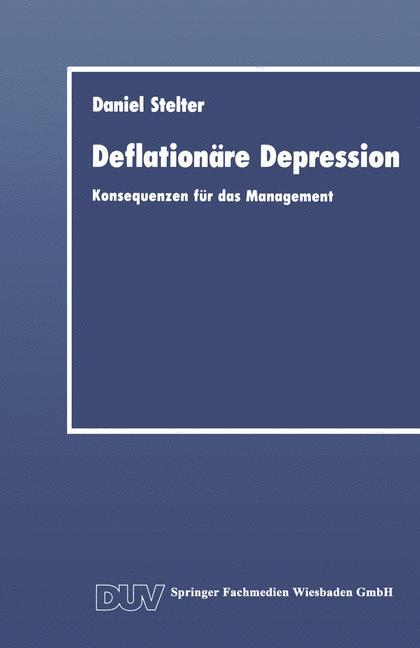 Cover: 9783824400652 | Deflationäre Depression | Konsequenzen für das Management | Stelter