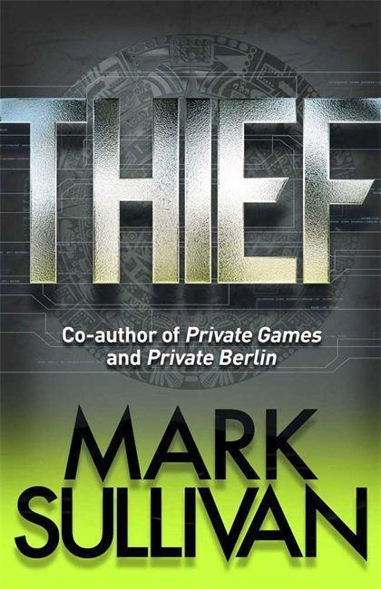 Cover: 9781848665910 | Thief | Mark Sullivan | Taschenbuch | Kartoniert / Broschiert | 2015