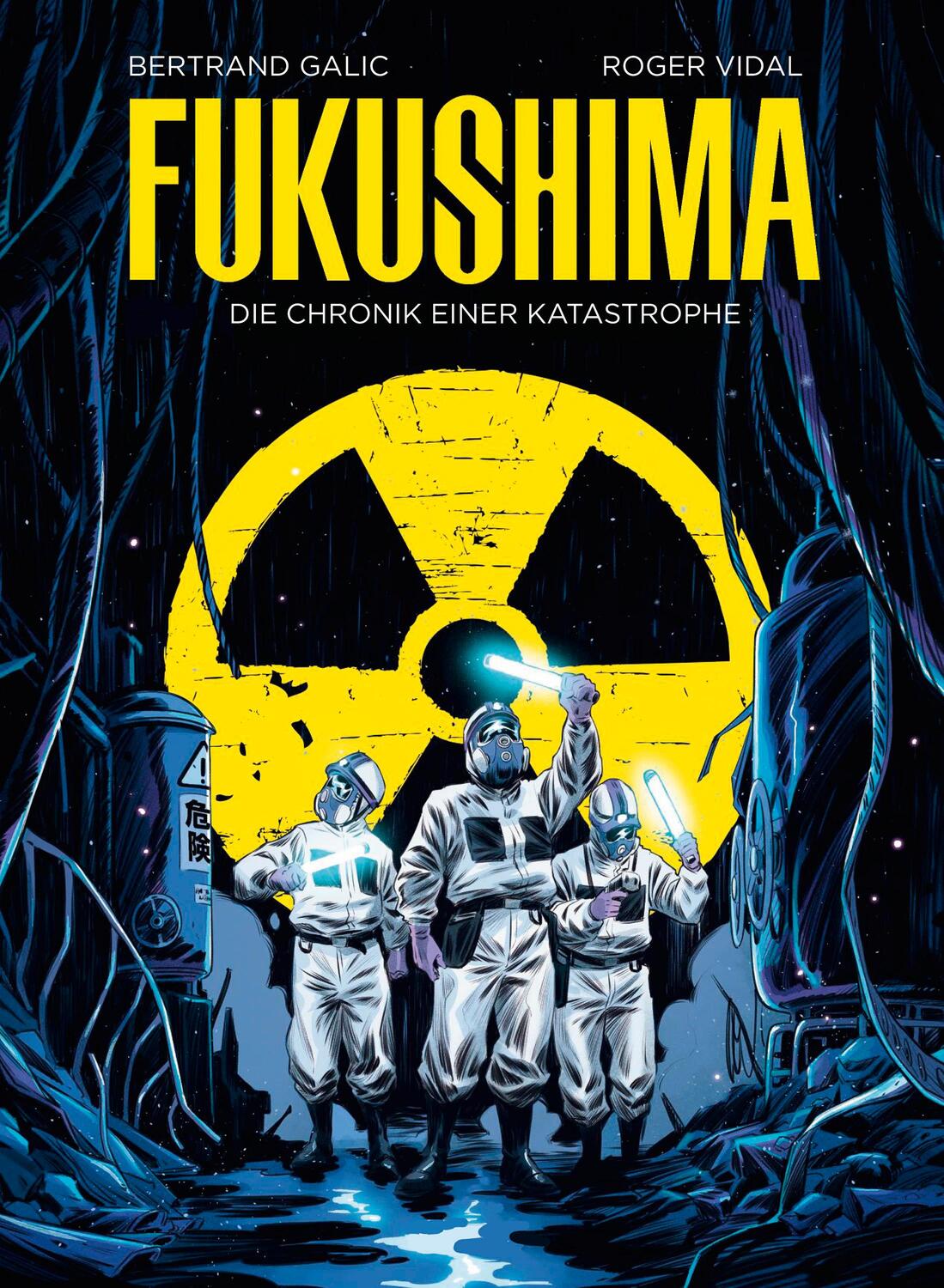 Cover: 9783966587648 | Fukushima | Die Chronik einer Katastrophe | Bertrand Galic | Buch
