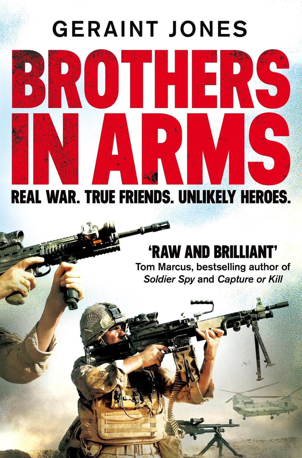 Cover: 9781529000443 | Brothers in Arms | Real War. True Friends. Unlikely Heroes. | Jones