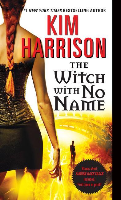 Cover: 9780061957963 | Hollows 13. The Witch with No Name | Kim Harrison | Taschenbuch | 2015