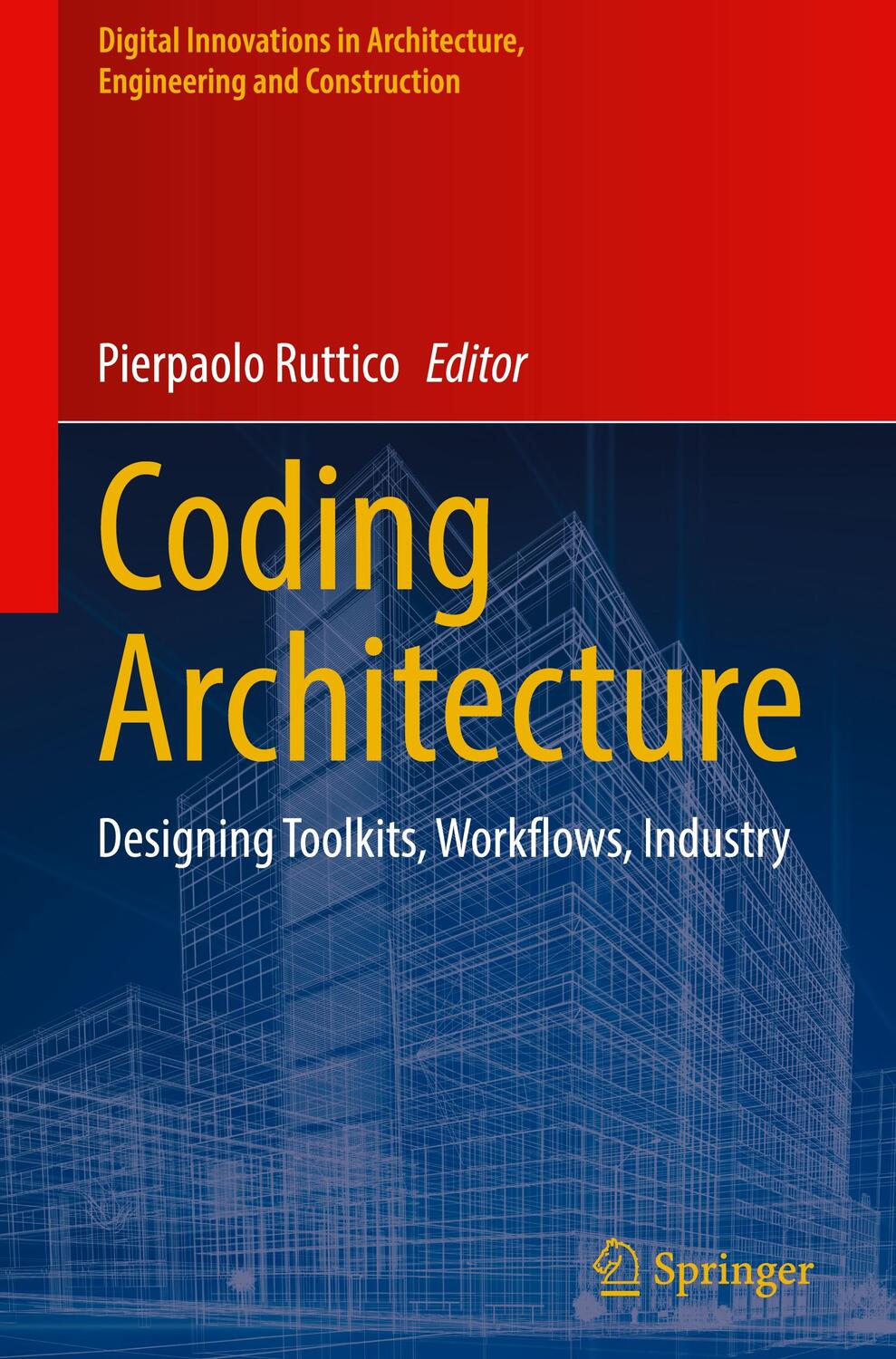 Cover: 9783031479120 | Coding Architecture | Designing Toolkits, Workflows, Industry | Buch
