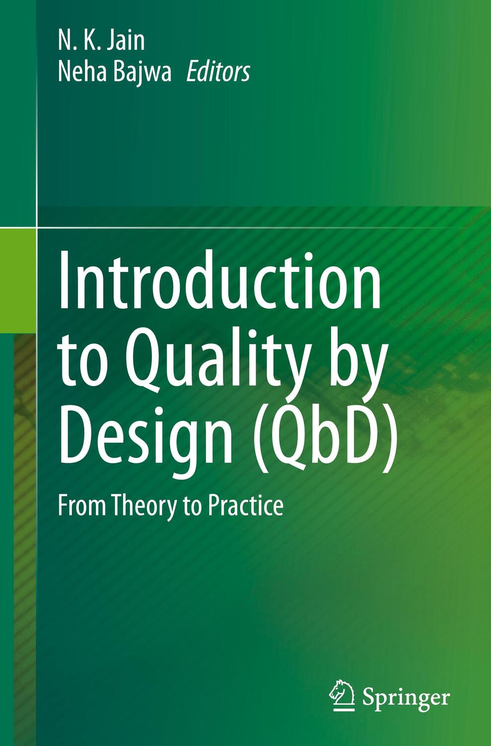 Cover: 9789819980338 | Introduction to Quality by Design (Qbd) | From Theory to Practice