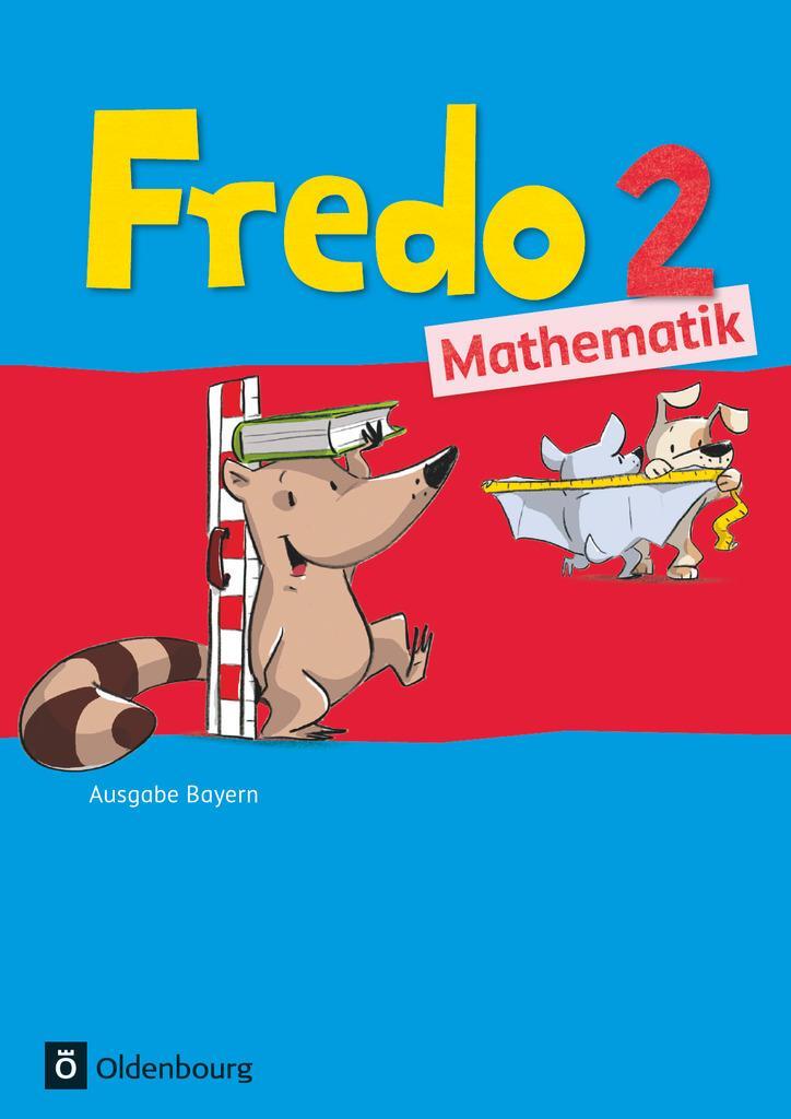 Cover: 9783637017092 | Fredo 2. Jahrgangsstufe Mathematik. Ausgabe Bayern | Schülerbuch