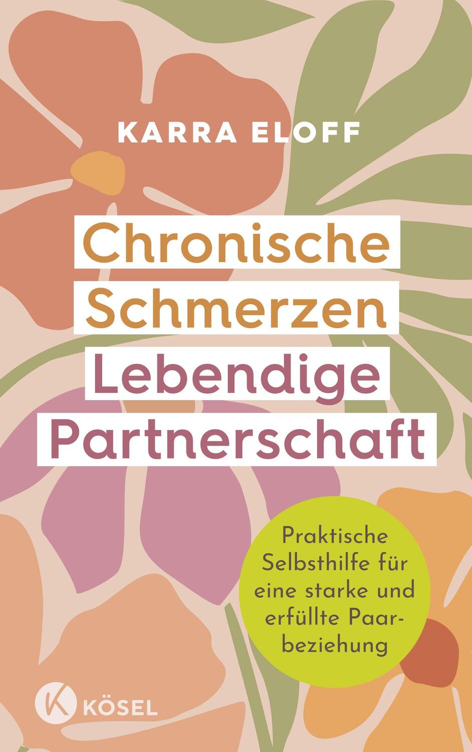 Cover: 9783466348121 | Chronische Schmerzen - lebendige Partnerschaft | Karra Eloff | Buch