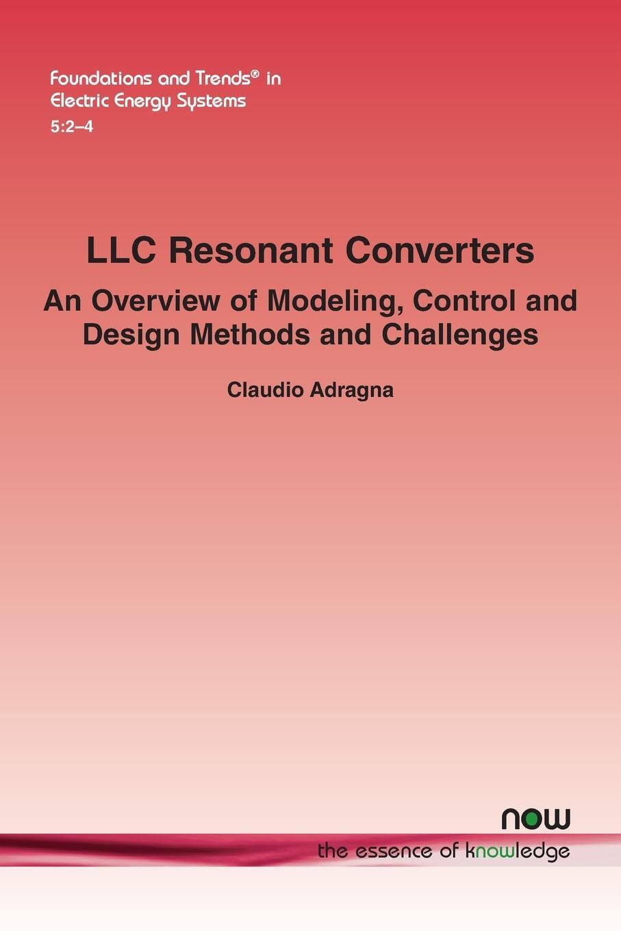 Cover: 9781638280668 | LLC Resonant Converters | Claudio Adragna | Taschenbuch | Paperback