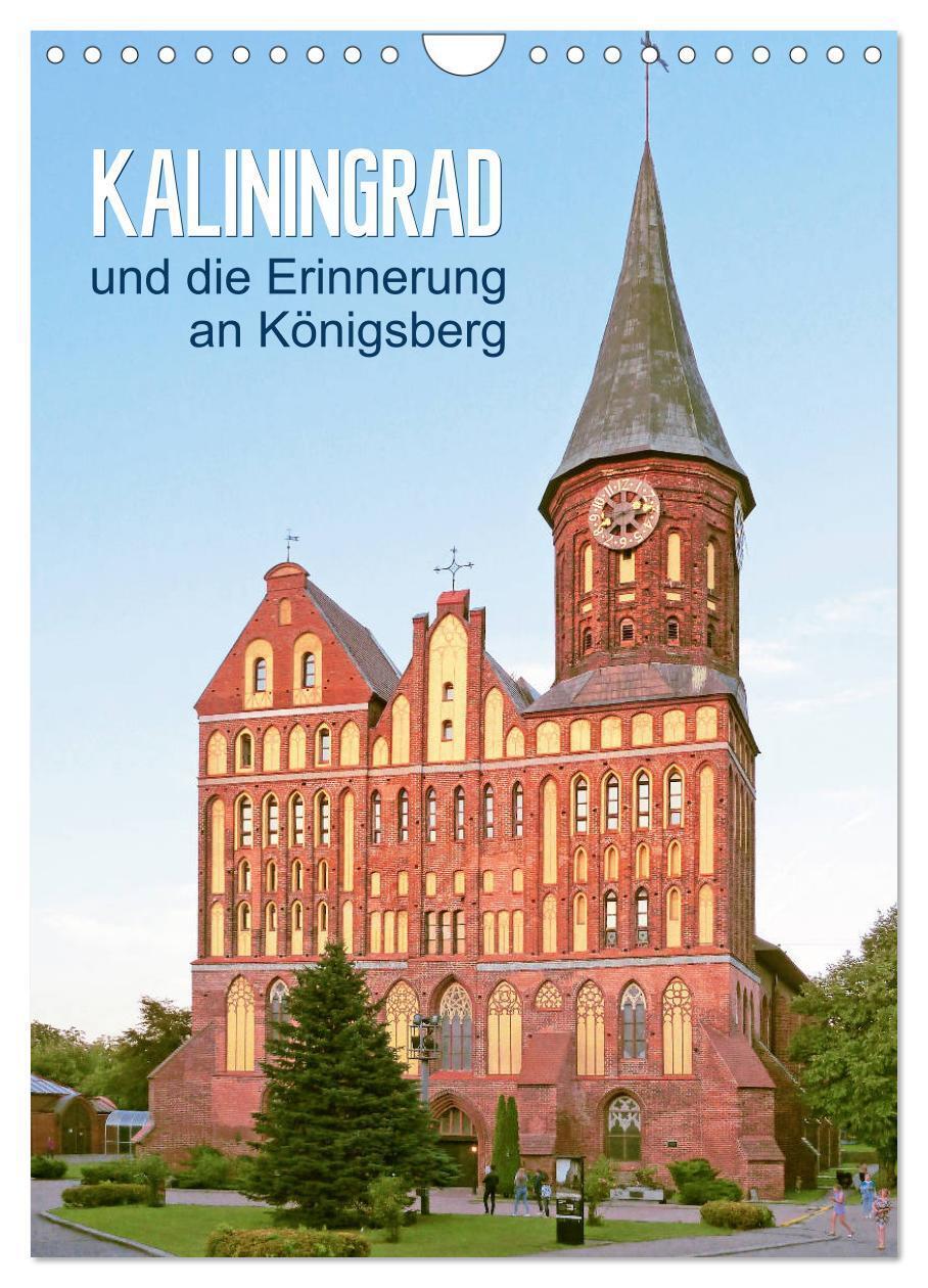 Cover: 9783675864481 | Kaliningrad und seine Erinnerung an Königsberg (Wandkalender 2024...