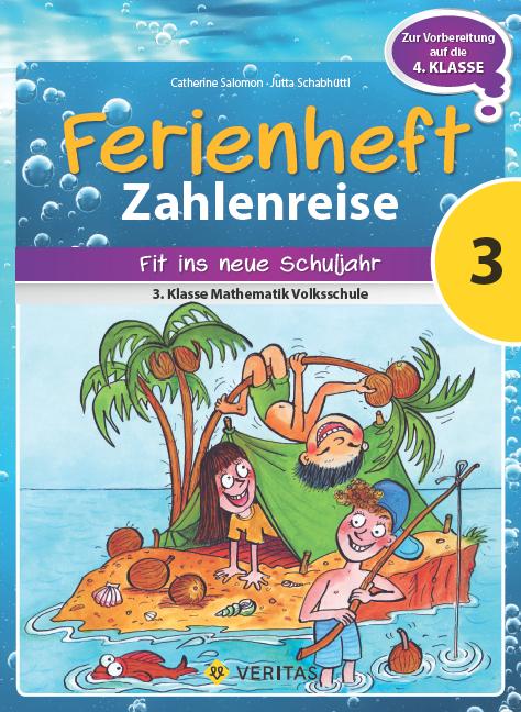 Cover: 9783710103834 | Zahlenreise 3. Klasse VS - Ferienheft | Jutta Schabhüttl | Broschüre