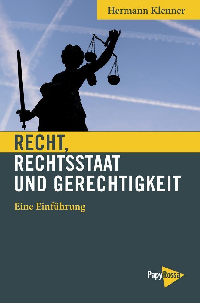 Cover: 9783894386030 | Recht, Rechtsstaat und Gerechtigkeit | Hermann Klenner | Taschenbuch