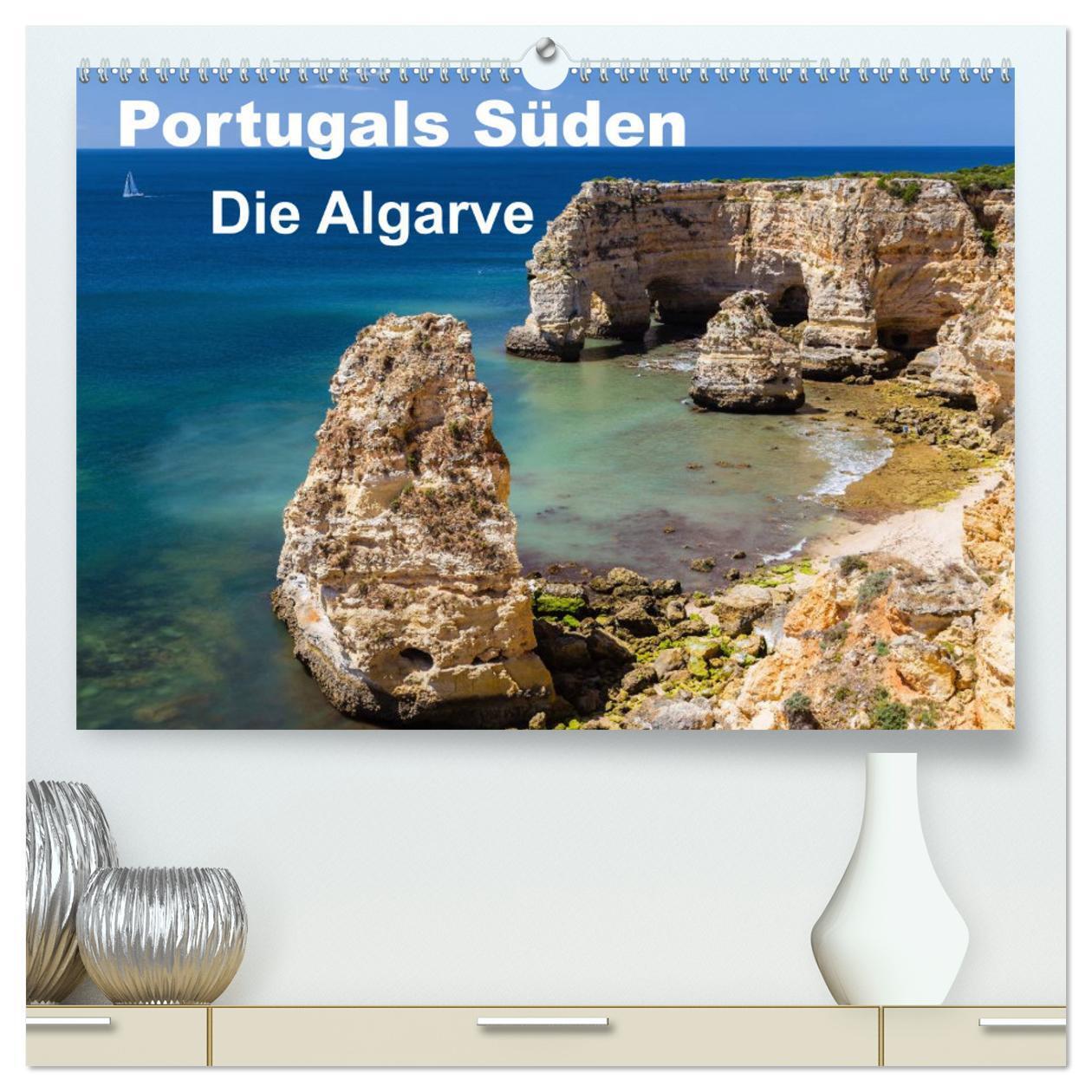 Cover: 9783383469909 | Portugals Süden - Die Algarve (hochwertiger Premium Wandkalender...