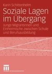 Cover: 9783531142807 | Soziale Lagen im Übergang | Karin Schittenhelm | Taschenbuch | 333 S.