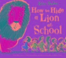 Cover: 9781407178936 | How to Hide a Lion at School Gift edition | Helen Stephens | Englisch