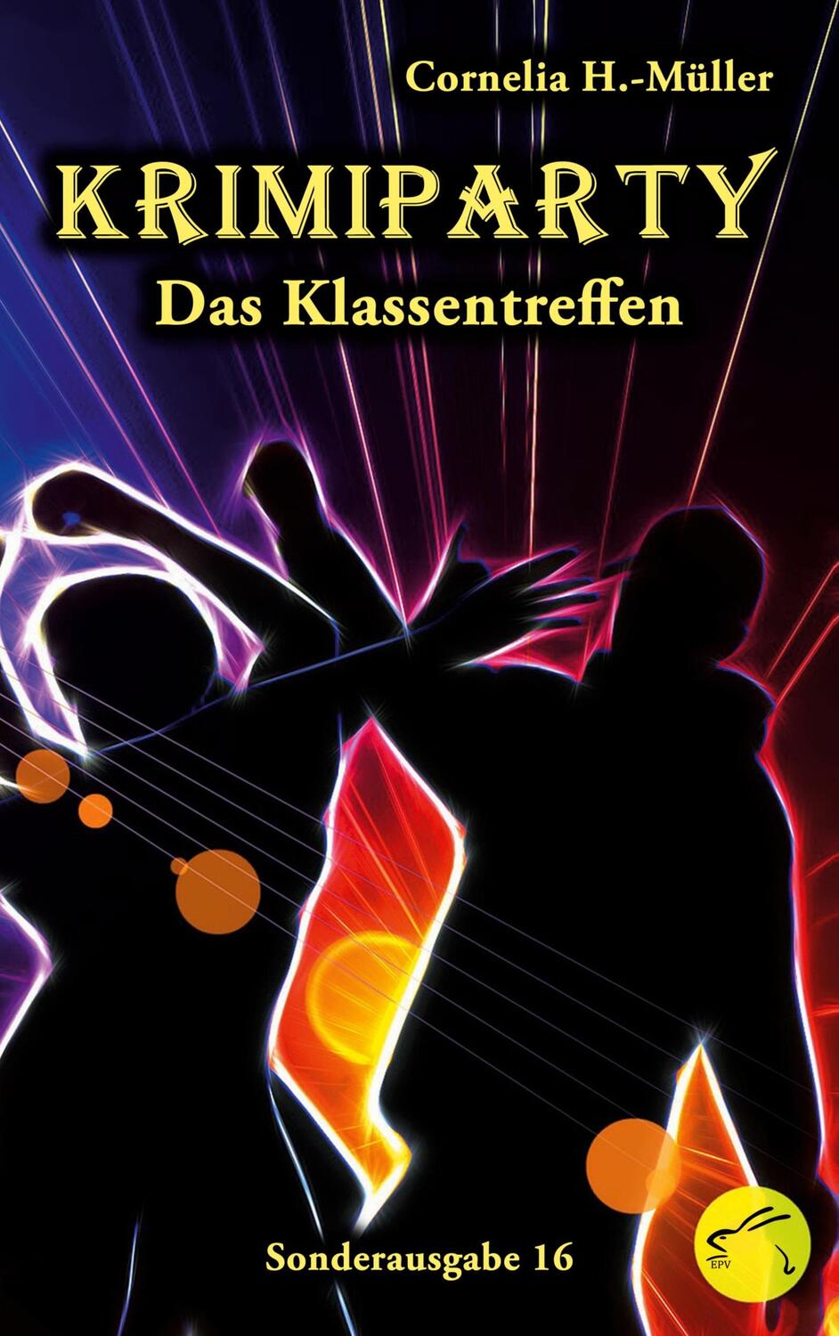 Cover: 9783961741281 | Krimiparty Sonderausgabe 16: Das Klassentreffen | Cornelia H. -Müller