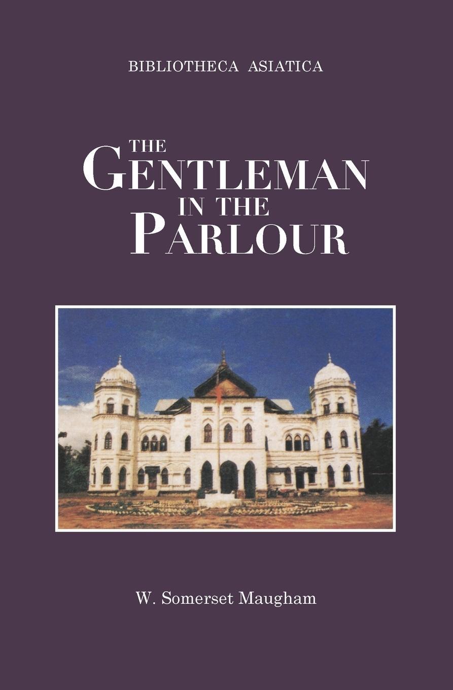 Cover: 9789748299587 | The Gentleman in the Parlour | W. Somerset Maugham | Taschenbuch