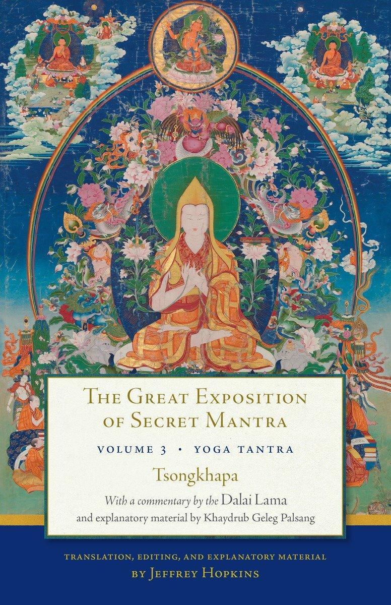 Cover: 9781611803600 | The Great Exposition of Secret Mantra, Volume Three: Yoga Tantra