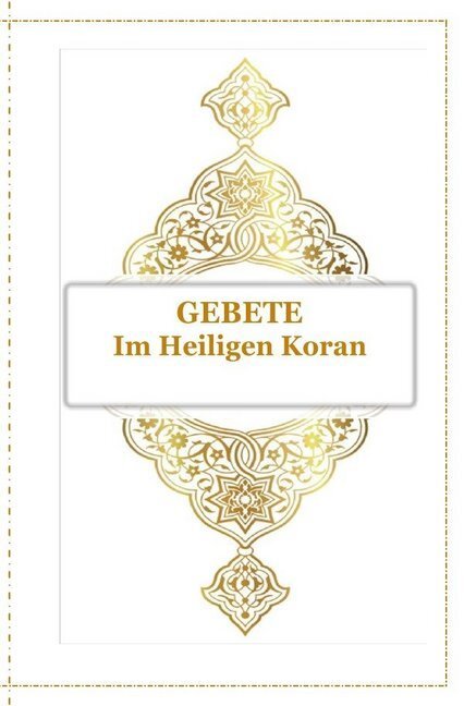 Cover: 9783746775357 | Gebete - Im Heiligen Koran | Arabisch , Deutsch und Transkription