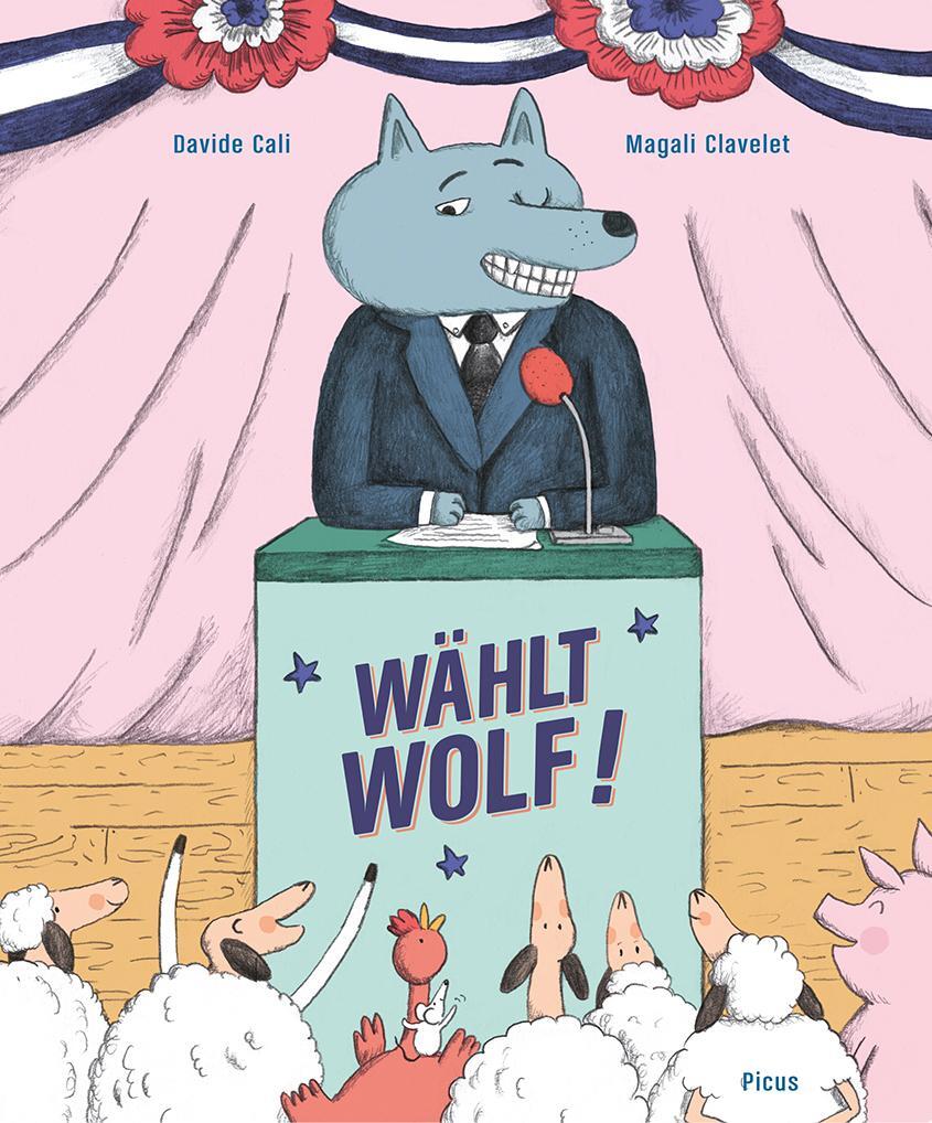 Cover: 9783711740236 | Wählt Wolf! | Davide Cali | Buch | 40 S. | Deutsch | 2021