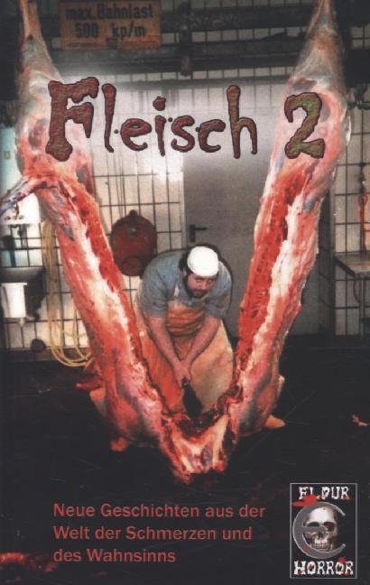 Cover: 9783937419183 | Fleisch. Bd.2 | Markus Kastenholz | Taschenbuch | 2014 | Eldur