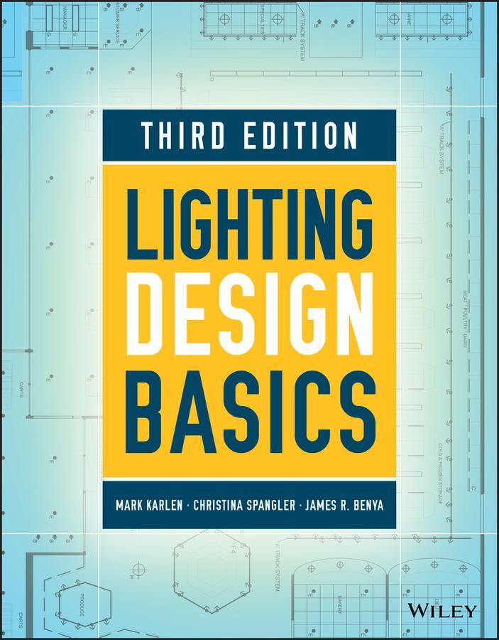 Cover: 9781119312277 | Lighting Design Basics | Christina Spangler (u. a.) | Taschenbuch