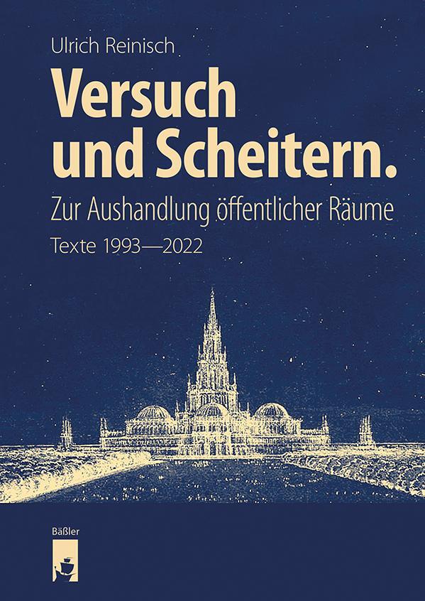 Cover: 9783910447158 | Versuch und Scheitern. Zur Aushandlung öffentlicher Räume | Reinisch