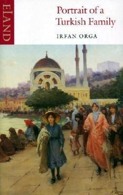 Cover: 9780907871828 | Portrait of a Turkish Family | Ifran Orga | Taschenbuch | Englisch