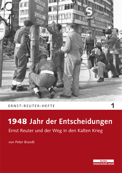 Cover: 9783954100064 | 1948 - Jahr der Entscheidungen | Peter Brandt | Taschenbuch | 48 S.