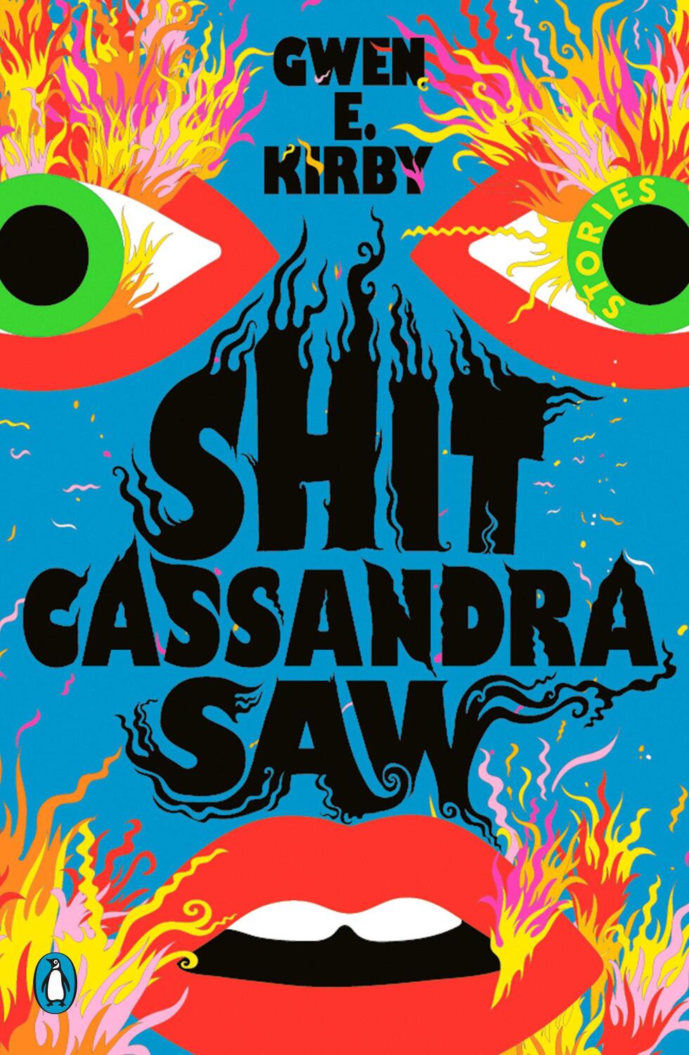 Cover: 9780143136620 | Shit Cassandra Saw | Stories | Gwen E. Kirby | Taschenbuch | 288 S.