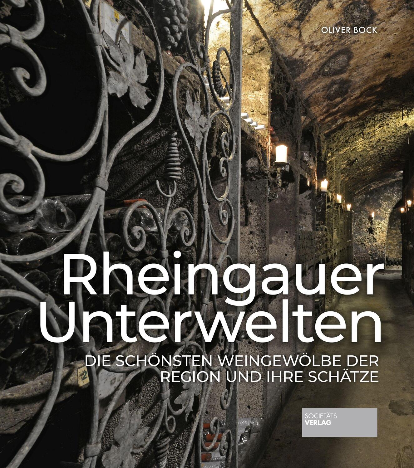 Cover: 9783955423728 | Rheingauer Unterwelten | Oliver Bock | Buch | Deutsch | 2020