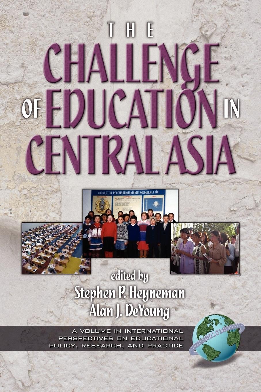 Cover: 9781931576482 | The Challenges of Education in Central Asia (PB) | Stephen P. Heyneman