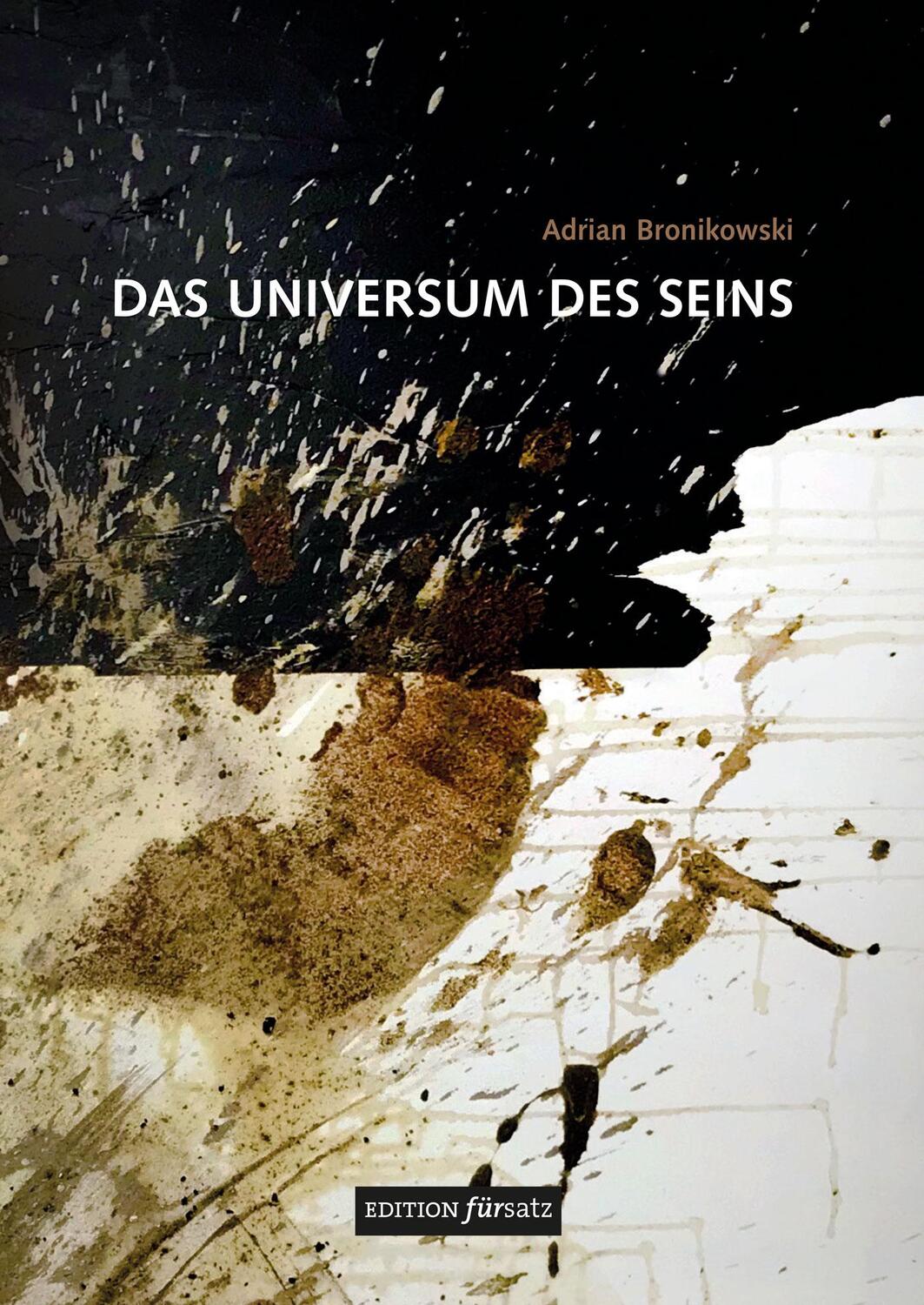 Cover: 9783897949928 | Das Universum des Seins | Ontologische Betrachtungen | Bronikowski