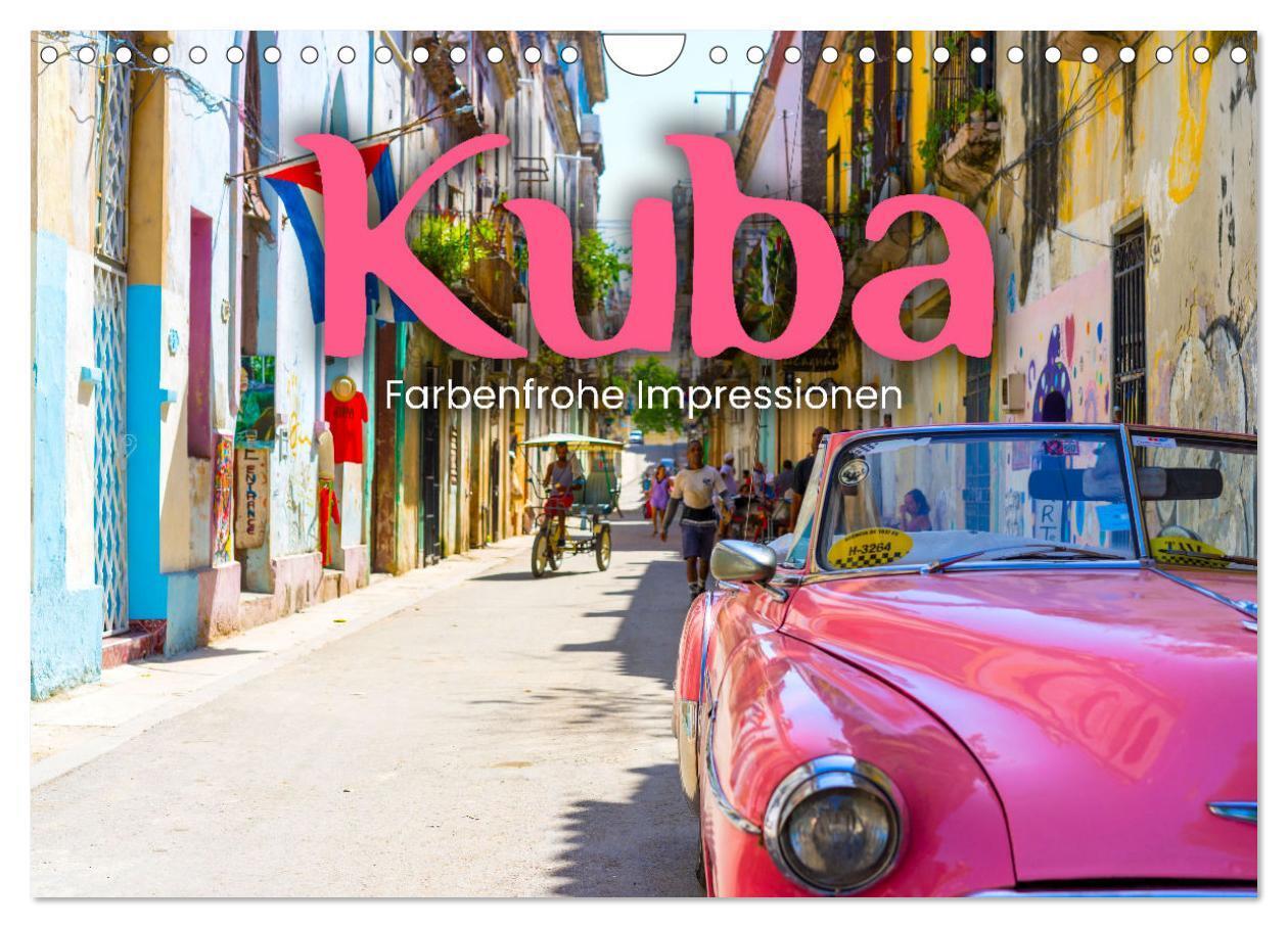 Cover: 9783675969117 | Kuba - Farbenfrohe Impressionen. (Wandkalender 2024 DIN A4 quer),...