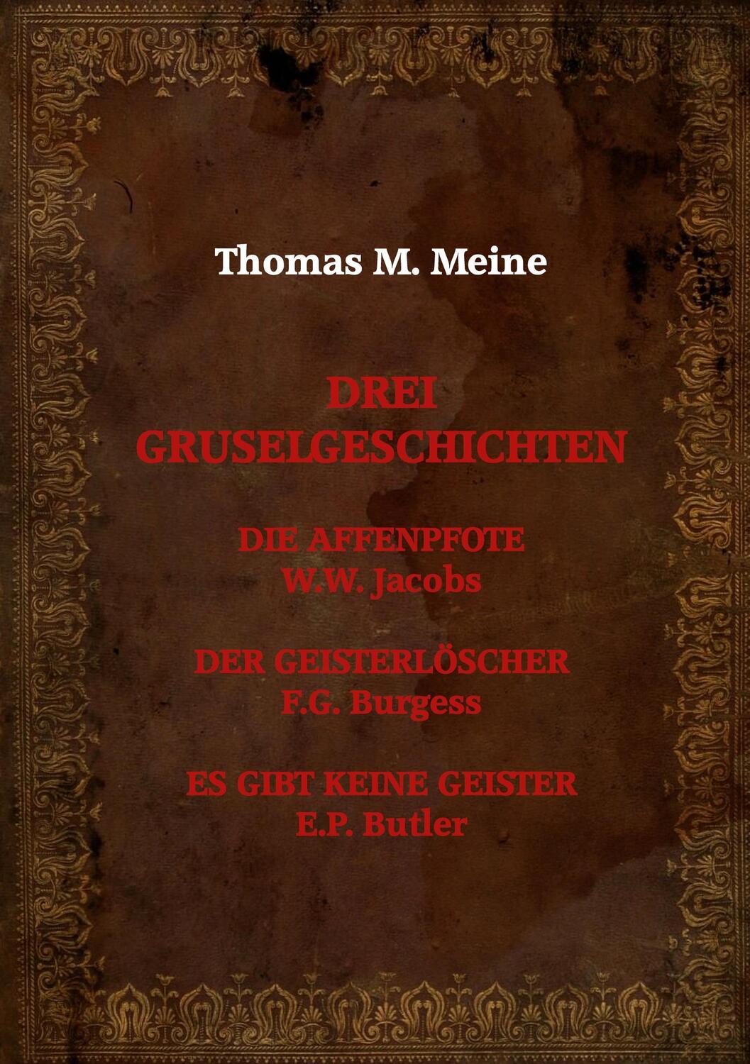Cover: 9783754321423 | Drei Gruselgeschichten | W.W. Jacobs (u. a.) | Taschenbuch