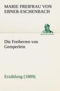 Cover: 9783842407022 | Die Freiherren von Gemperlein | Erzählung (1889) | Ebner-Eschenbach